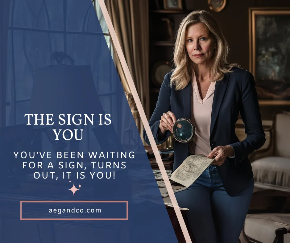 The Sign is You!