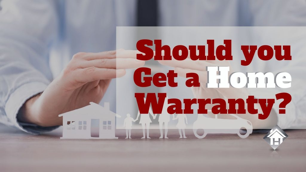 Should You Get a Home Warranty?