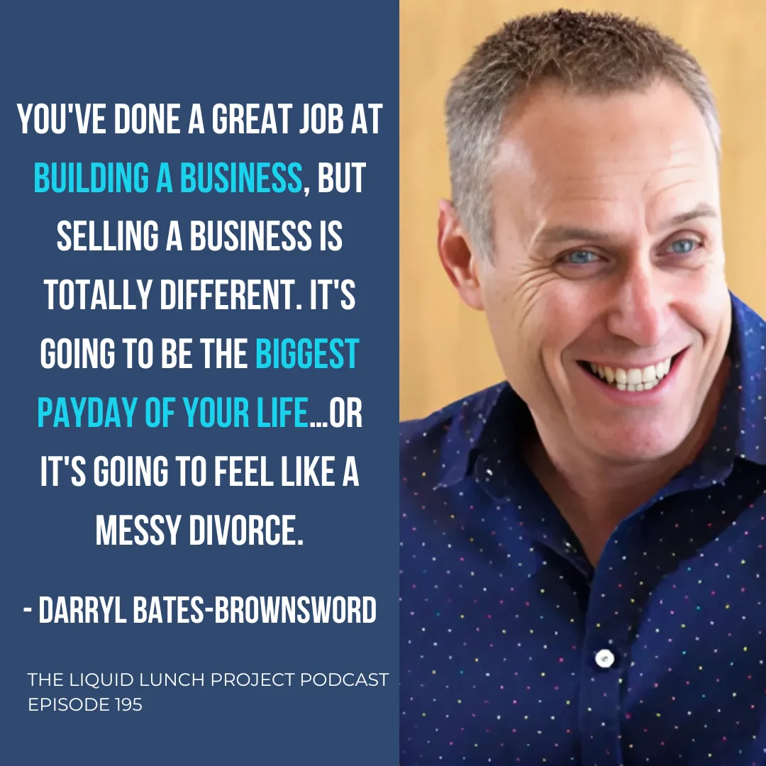 Ep. 195 | How to Sell Your Business for What It’s Really Worth