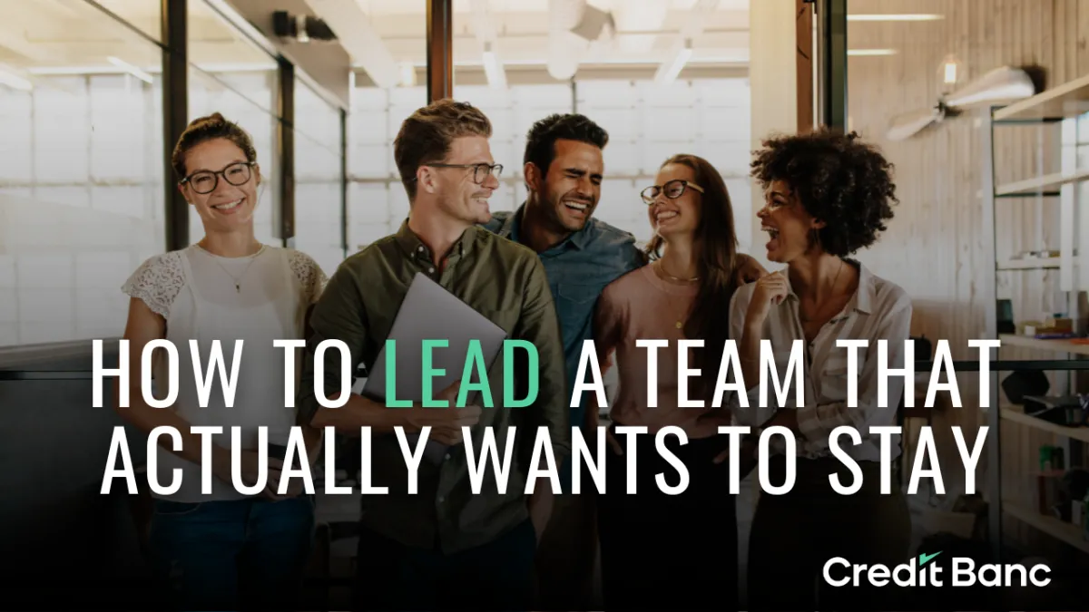 How to lead a team that actuall wants to stay