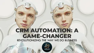 Two futuristic humanoid robots with detailed metallic and human-like features are facing the viewer against a circular, white-patterned background. Bold text in the center reads: 'CRM Automation: A Game-Changer,' with a subtitle below stating, 'Revolutionizing the Way We Do Business.' At the bottom, there is a logo with the words 'Amplified Brands' surrounded by a sleek circular design.