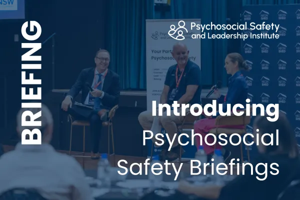 Introducing Psychosocial Safety Briefings