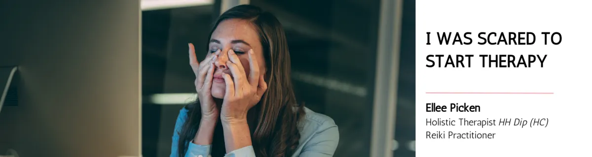 I Was Scared to Start Therapy – Here’s What I Know Now