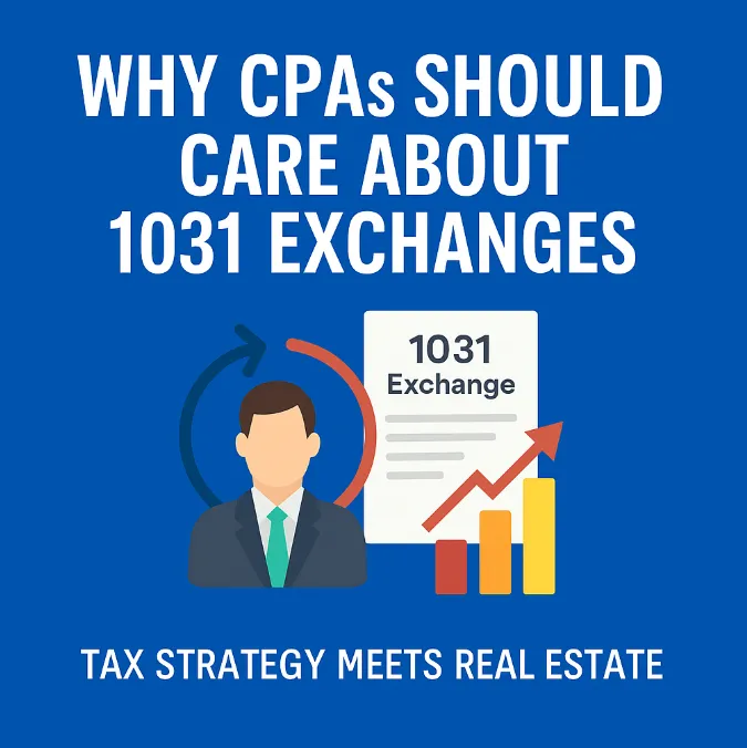 💼 Why CPAs Should Care About 1031 Exchanges 🧾 | Tax Strategy Meets Real Estate