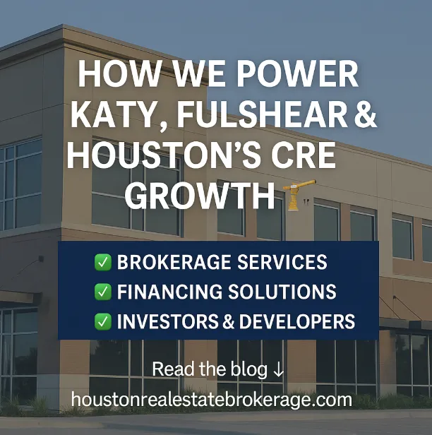 📍 Serving Katy to Houston: Your Local CRE Experts 🏢💼