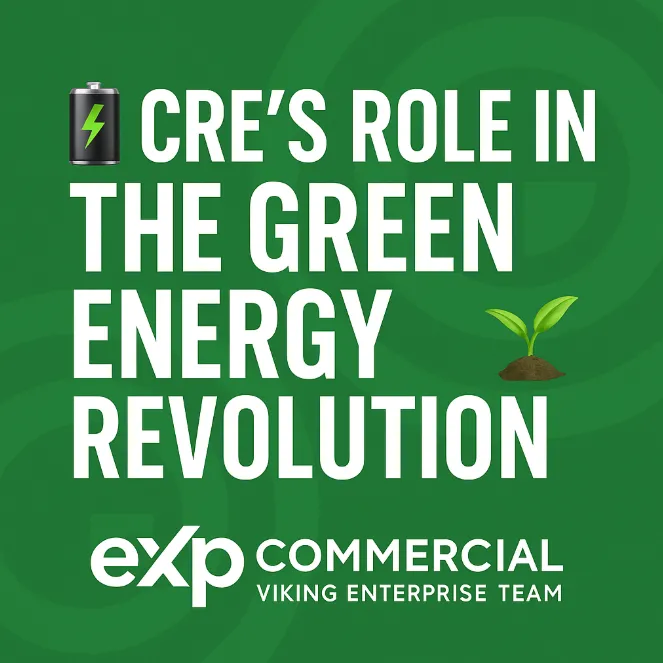 🌱 The Future of CRE: Green Energy, Sustainability & Smart Investments 🔋
