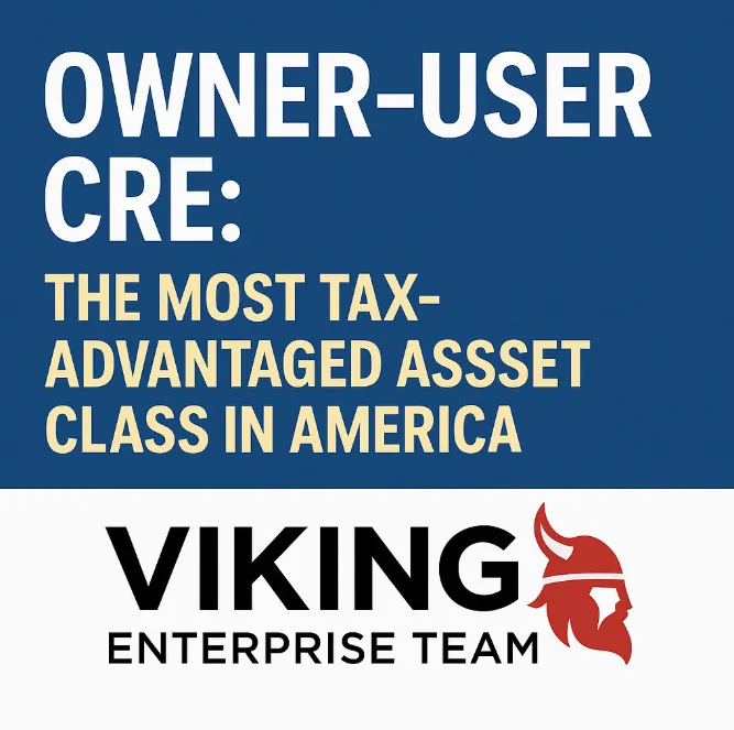 🧾🔥 Owner-User CRE: The Most Tax-Advantaged Asset Class in America — Explained! 🔥🧾