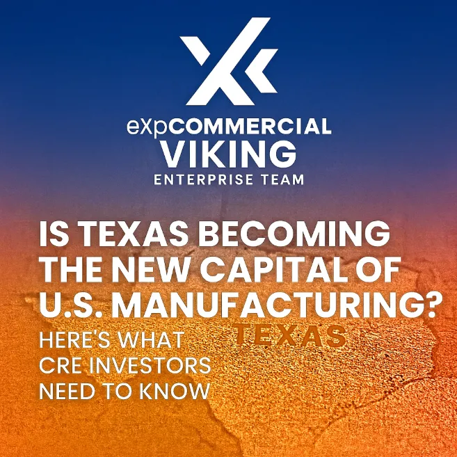 🔥 “Is Texas Becoming America’s Manufacturing Capital? | CRE Trends Investors Must Watch 🚀”