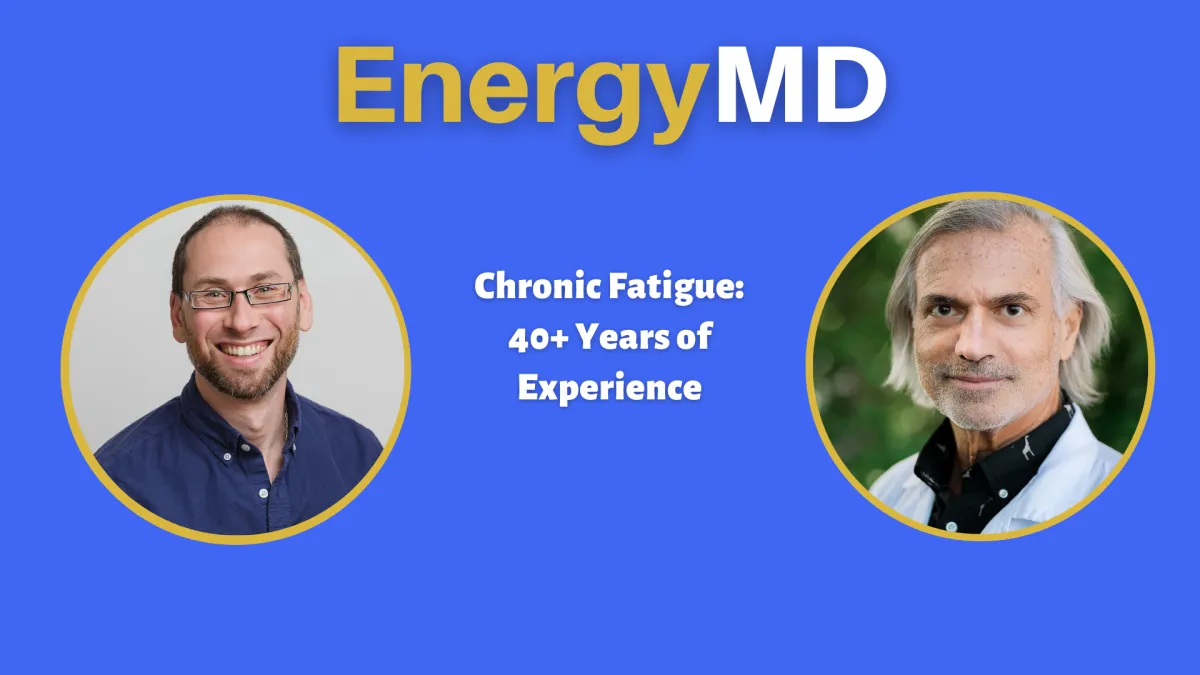 Host Evan Hirsch discussing Chronic Fatigue: 40+ Years of Experience with Dr. Eric Gordon, MD on EnergyMD podcast