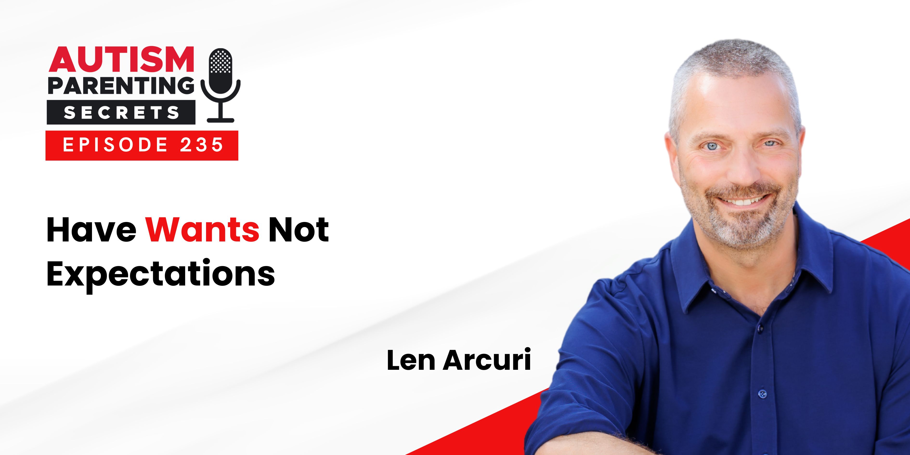 Have Wants Not Expectations