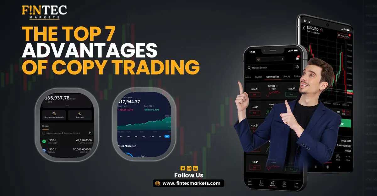 The Top 7 Advantages of Copy Trading
