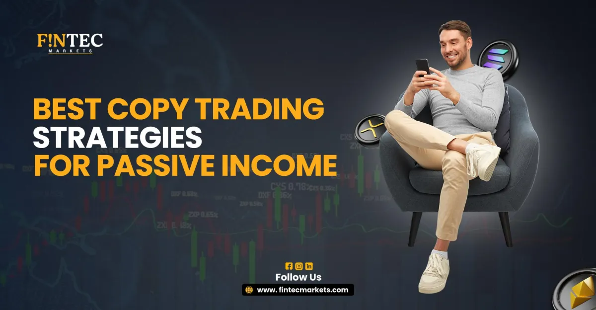 Best Copy Trading Strategies for Passive Income