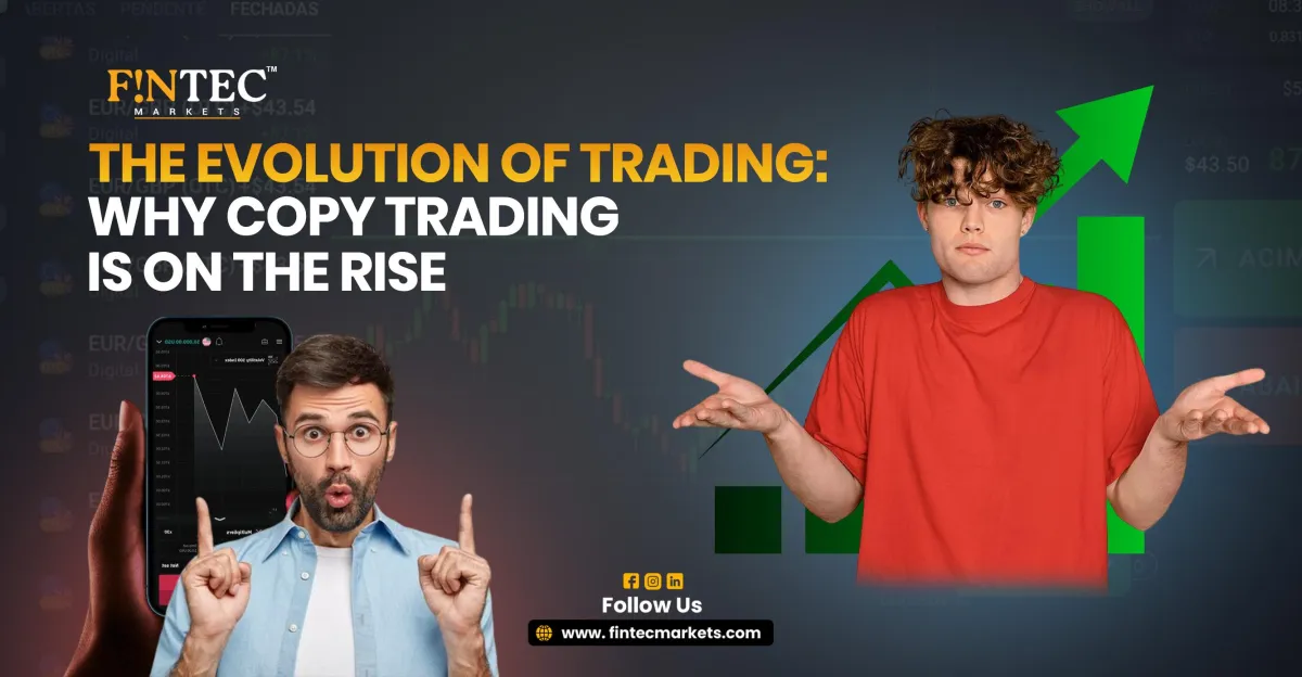 The Evolution of Trading: Why Copy Trading is on the Rise