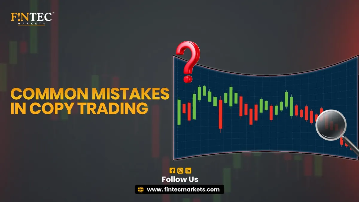 5 Common Mistakes in Copy Trading (and How to Avoid Them)

