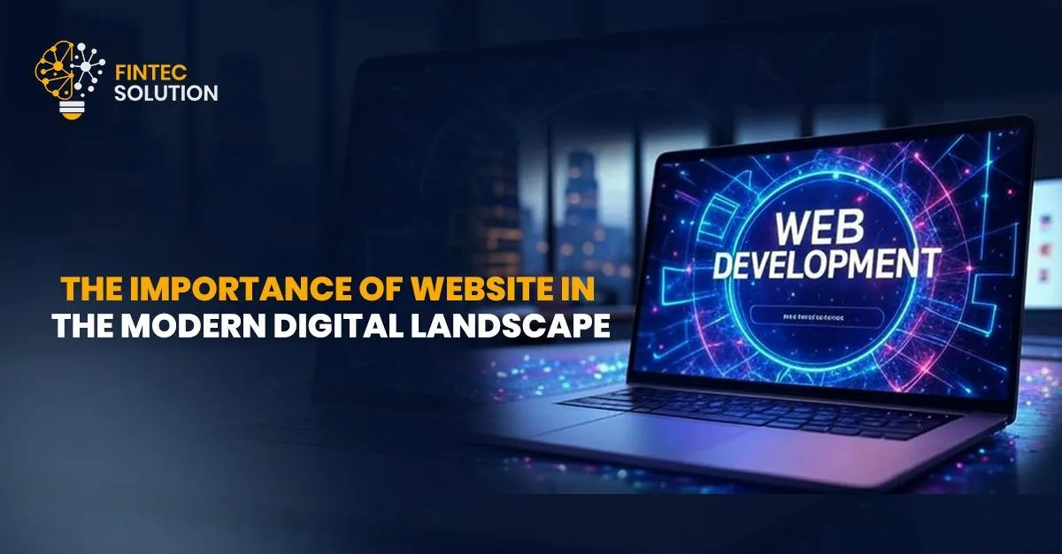 The Importance of a Website in the Modern Digital Landscape