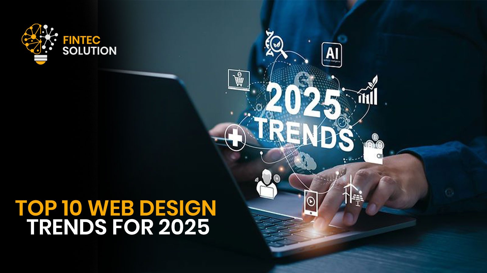 Top 10 Web Design Trends for 2025