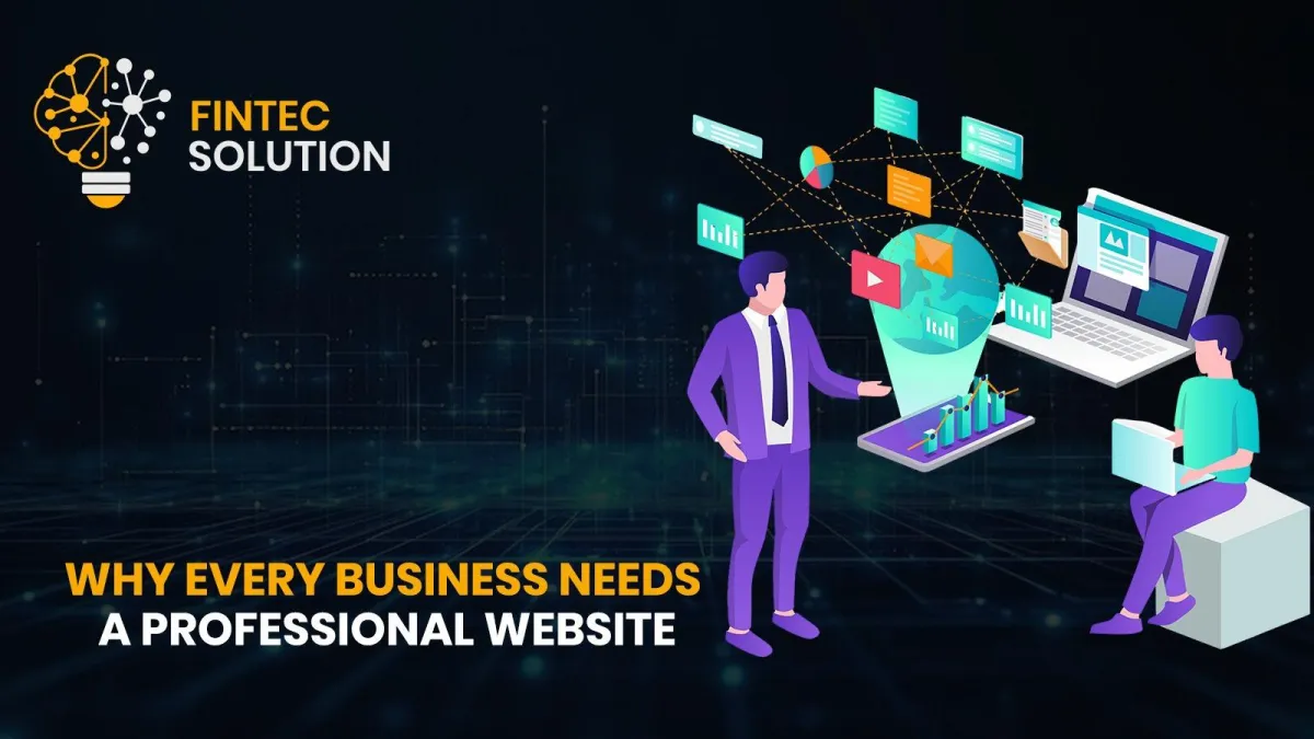 Why Every Business Needs a Professional Website