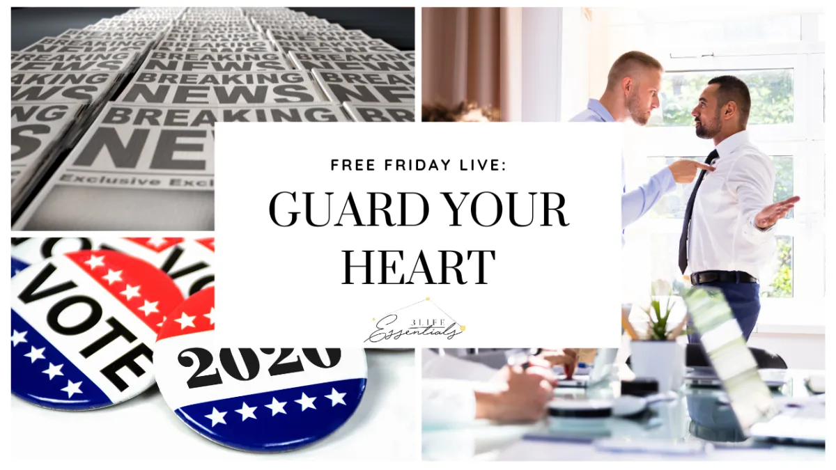 How to Guard Your Heart Against Election News This Year