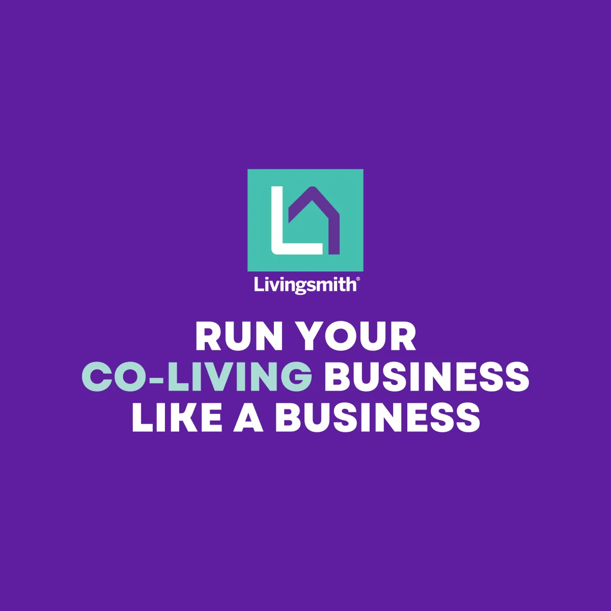 Running your Co-Living business like a business