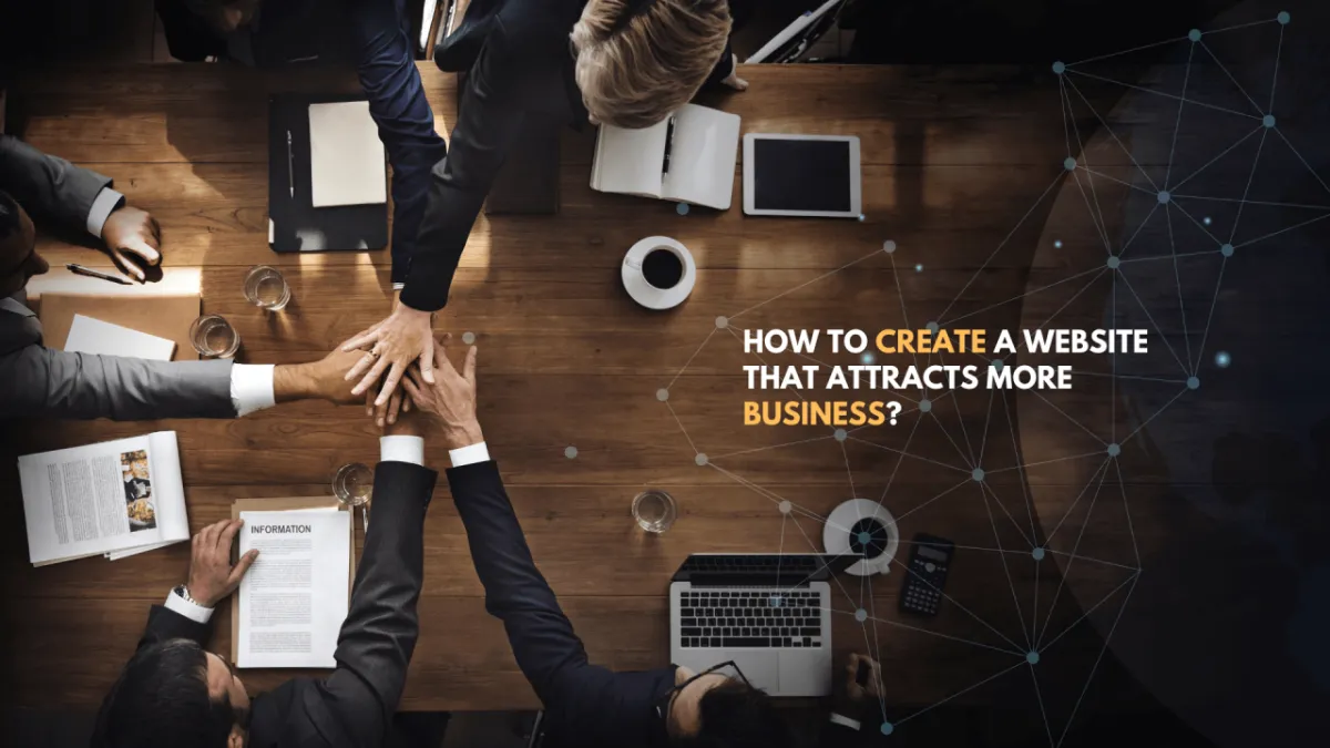 How to Create a Business Website That Attracts Customers