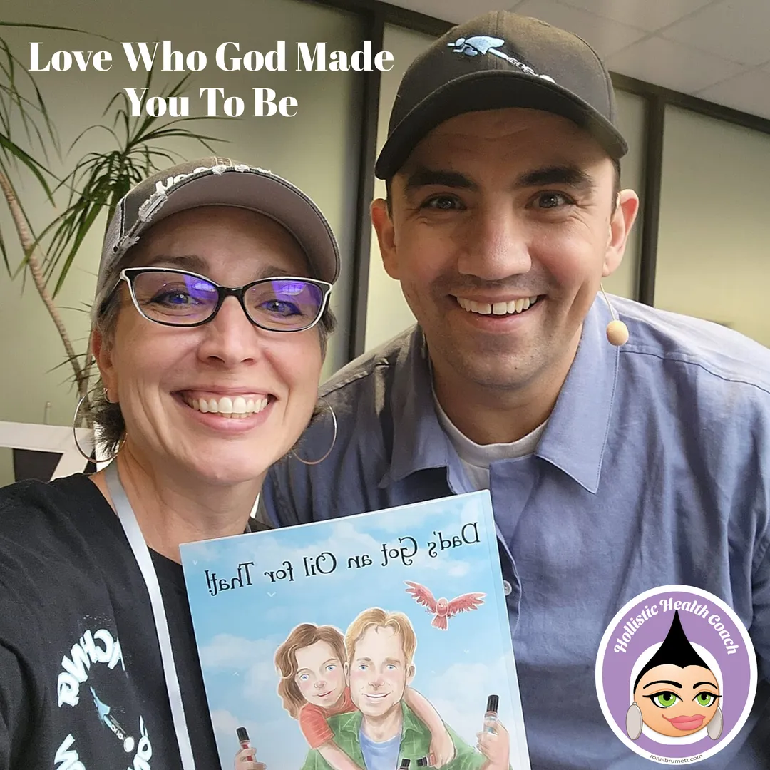 Love Who God Made You To Be