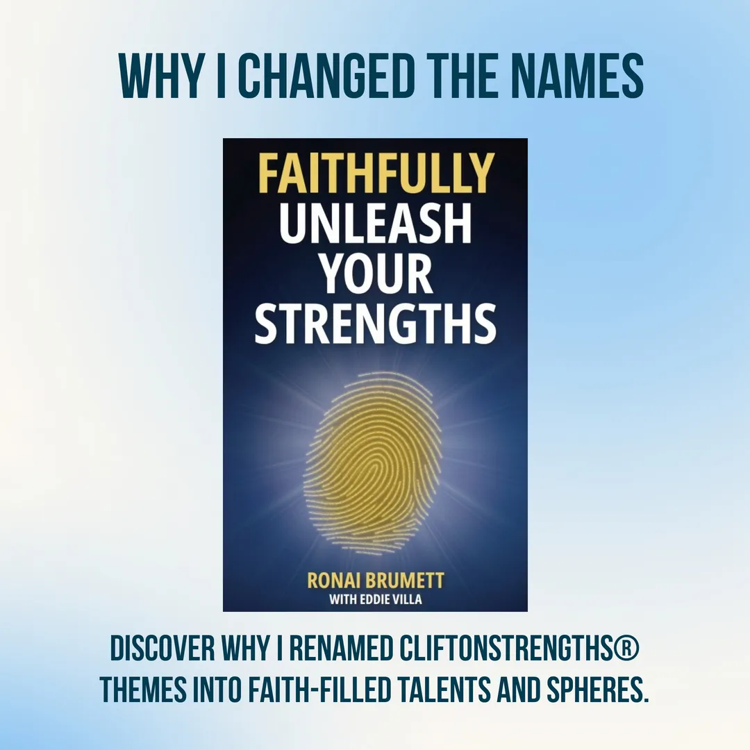 Why I Changed the Names in Faithfully Unleash Your Strengths
