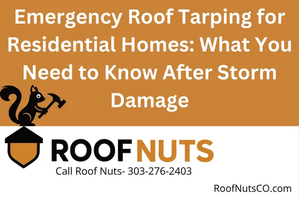 Need emergency roof tarping after a storm in Colorado or Georgia? Learn what it is, why it matters, how it works, and when to call Roof Nuts for fast, secure protection.