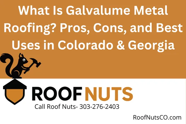 Looking for a durable, affordable metal roof? Learn what Galvalume roofing is, how it compares to other metals, and why it’s a smart choice for homes and businesses in Colorado and Georgia.