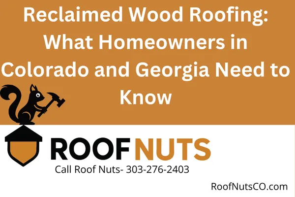 Discover the pros, cons, costs, and considerations of reclaimed wood roofing for homes and businesses in Colorado and Georgia. Learn if it’s the right roofing choice for you.