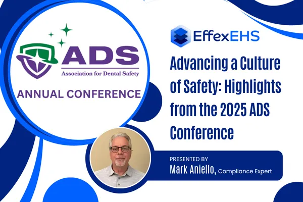 Advancing a Culture of Safety: Highlights from the 2025 Association for Dental Safety Conference by Mark Aniello