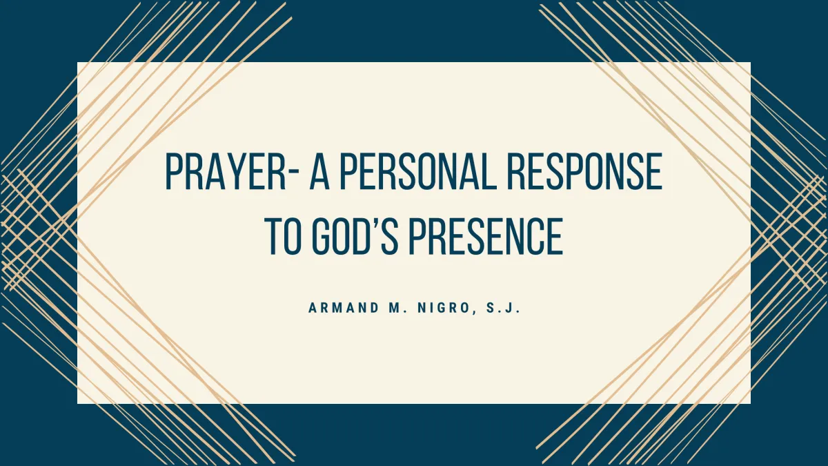 Prayer- A Personal Response to God's Presence