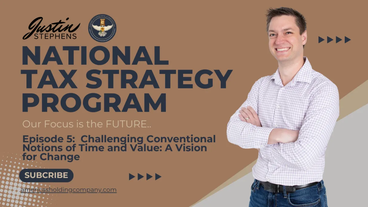 Episode 05 - Challenging Conventional Notions of Time and Value: A Vision for Change