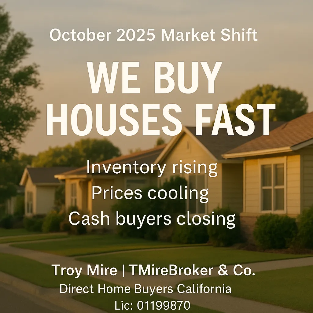 October 2025 California Market Update: We Buy Houses Fast, As-Is, for Cash