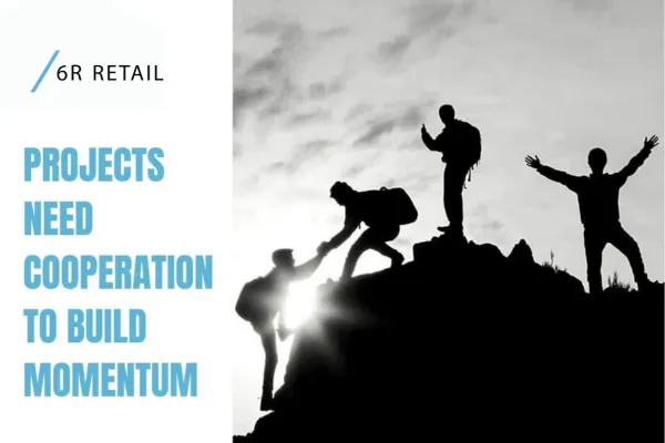 Retail Project Momentum Through Cooperative Teams