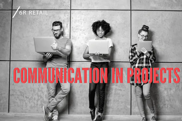 Improving Communication in Retail Project Teams