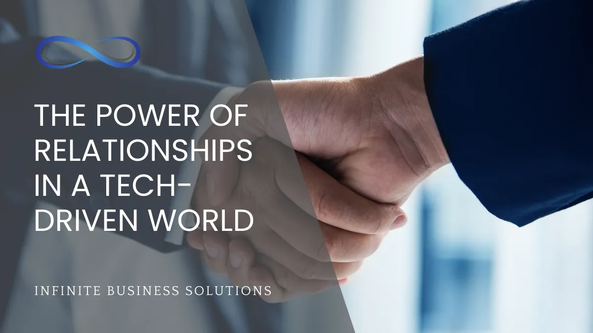 The Power of Relationships in a Tech-Driven World
