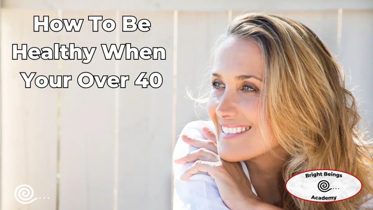 Health And Wellbeing For The Over 40's