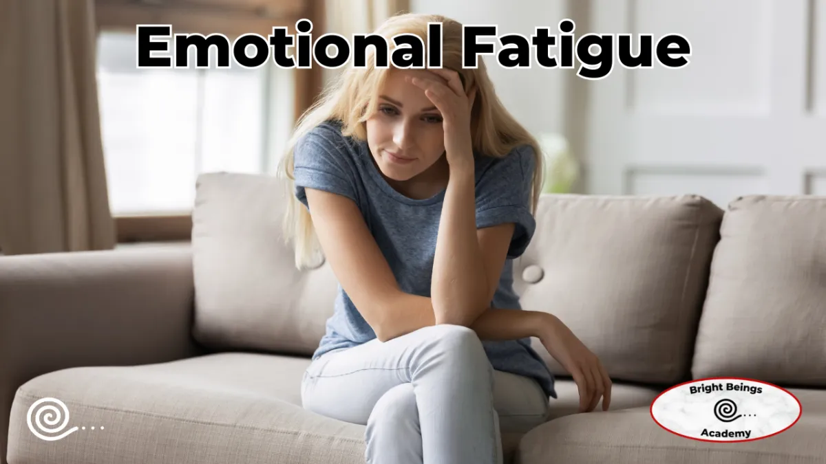 Emotional Fatigue