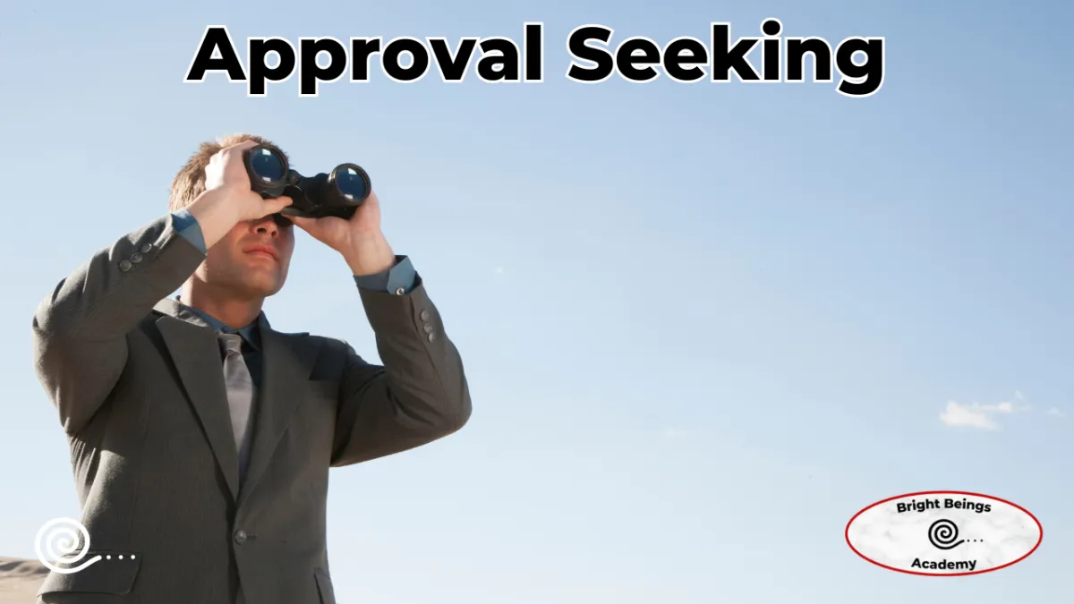 Approval Seeking