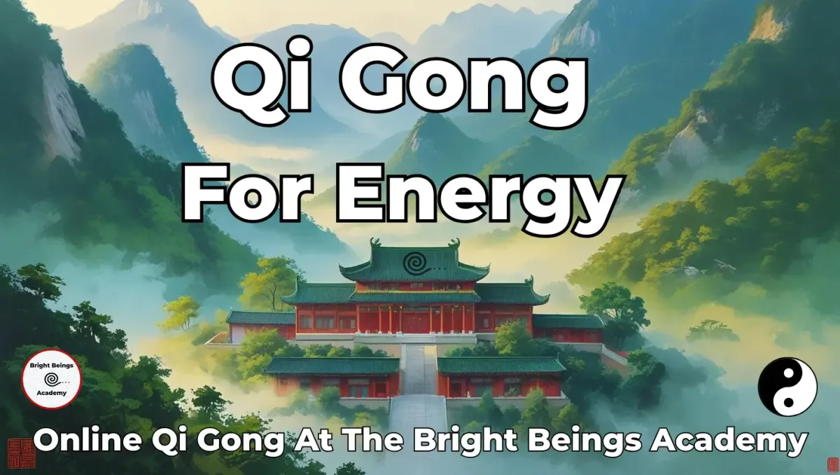 Qi Gong for energy at the bright beings academy