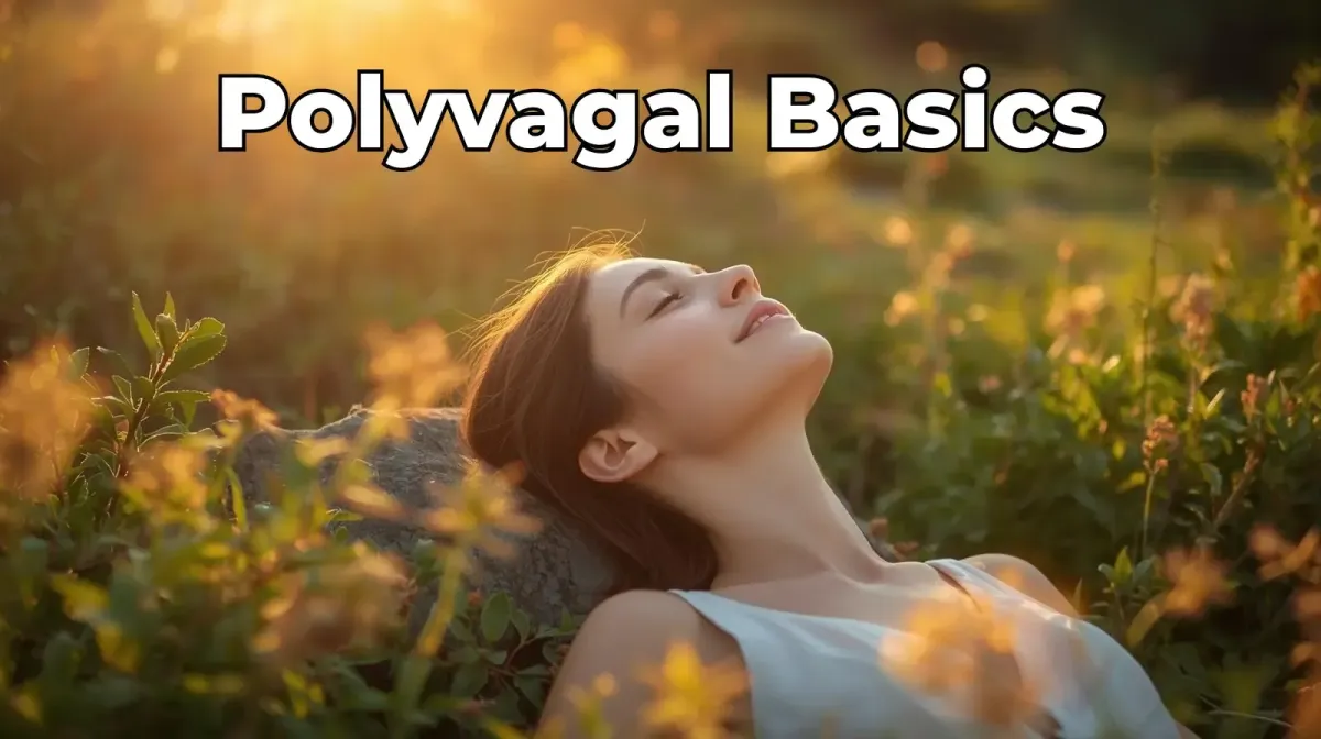 Polyvagal Basics for Sensitive People (with Qi Gong Routines)