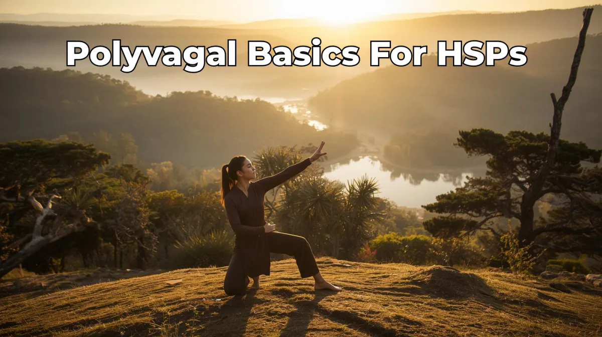 Polyvagal Basics for Sensitive People: A Gentle Map to Feel Safer, Clearer, and More Connected