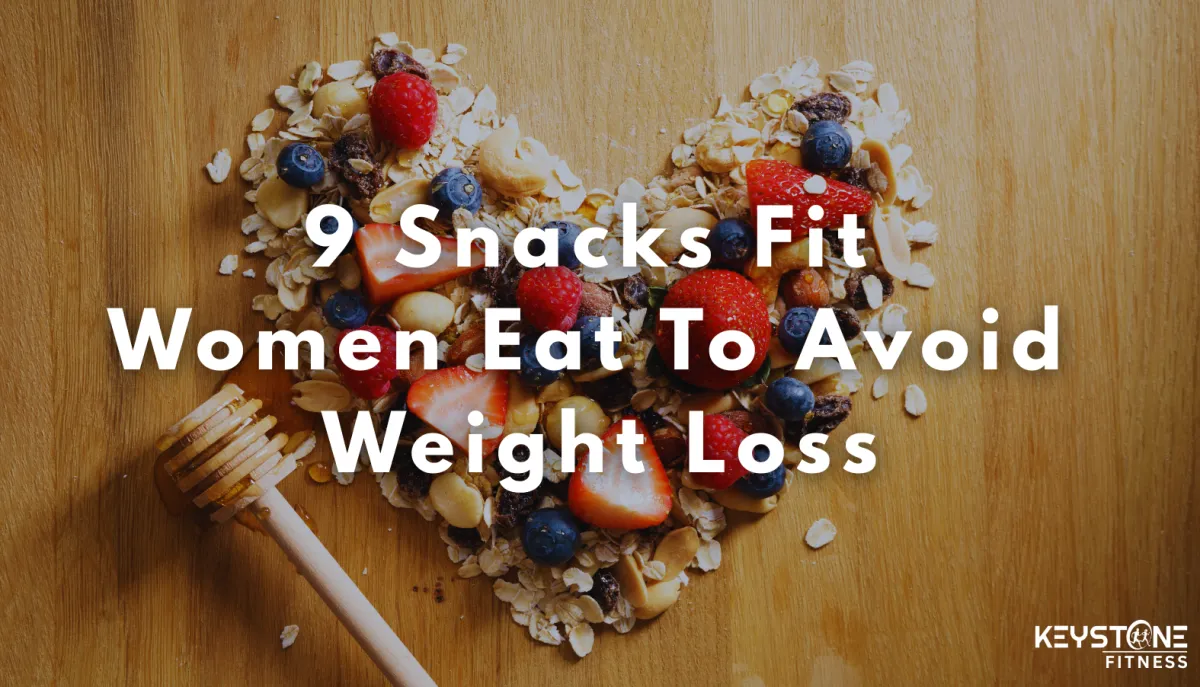 9 Snacks Fit Women Eat for Rapid Weight Loss