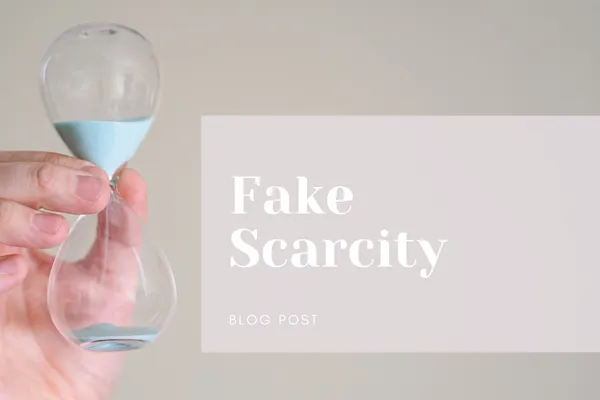 Fake Scarcity: “Only 3 Left!”