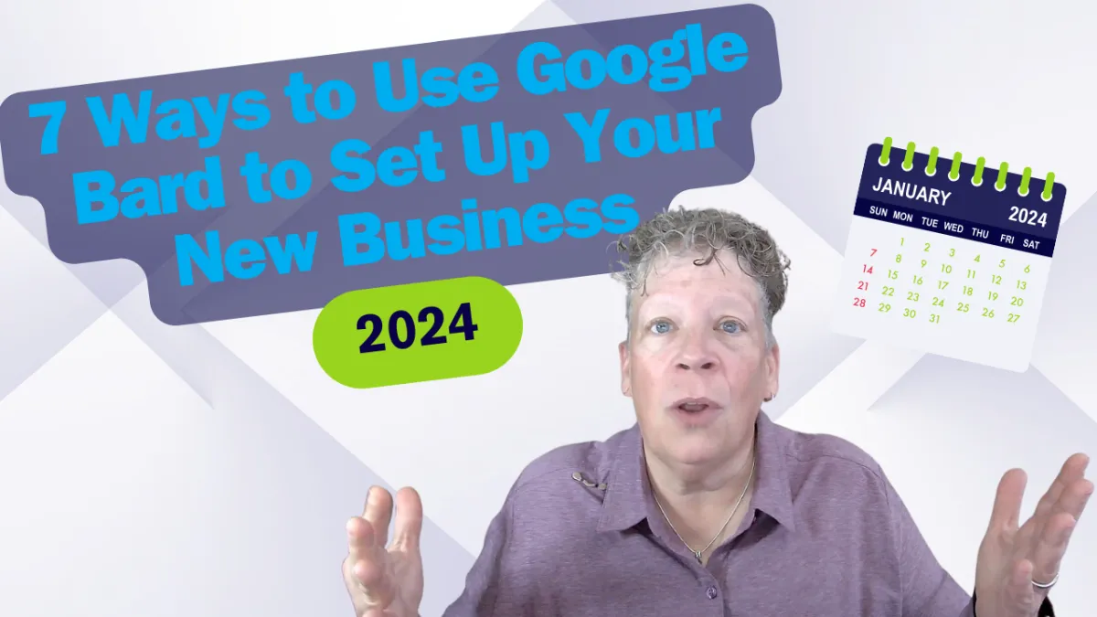 7 Ways to Use Google Bard to Start Your Small Business in 2024