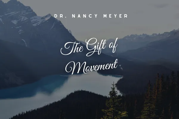 Gift of Movement