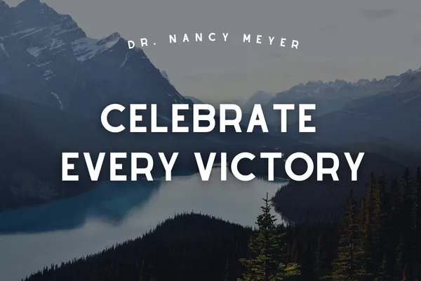 Celebrate Every Victory