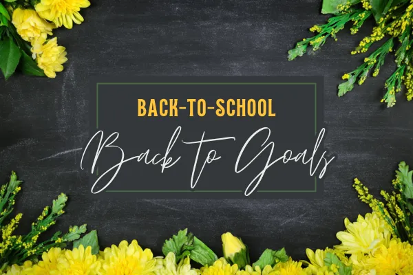 Back-to-School Means Back to Your Arizona Mortgage Goals