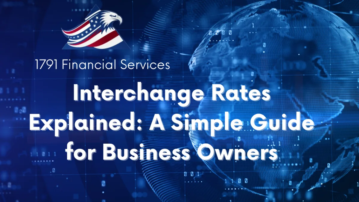 Interchange Rates Explained: A Simple Guide for Business Owners
