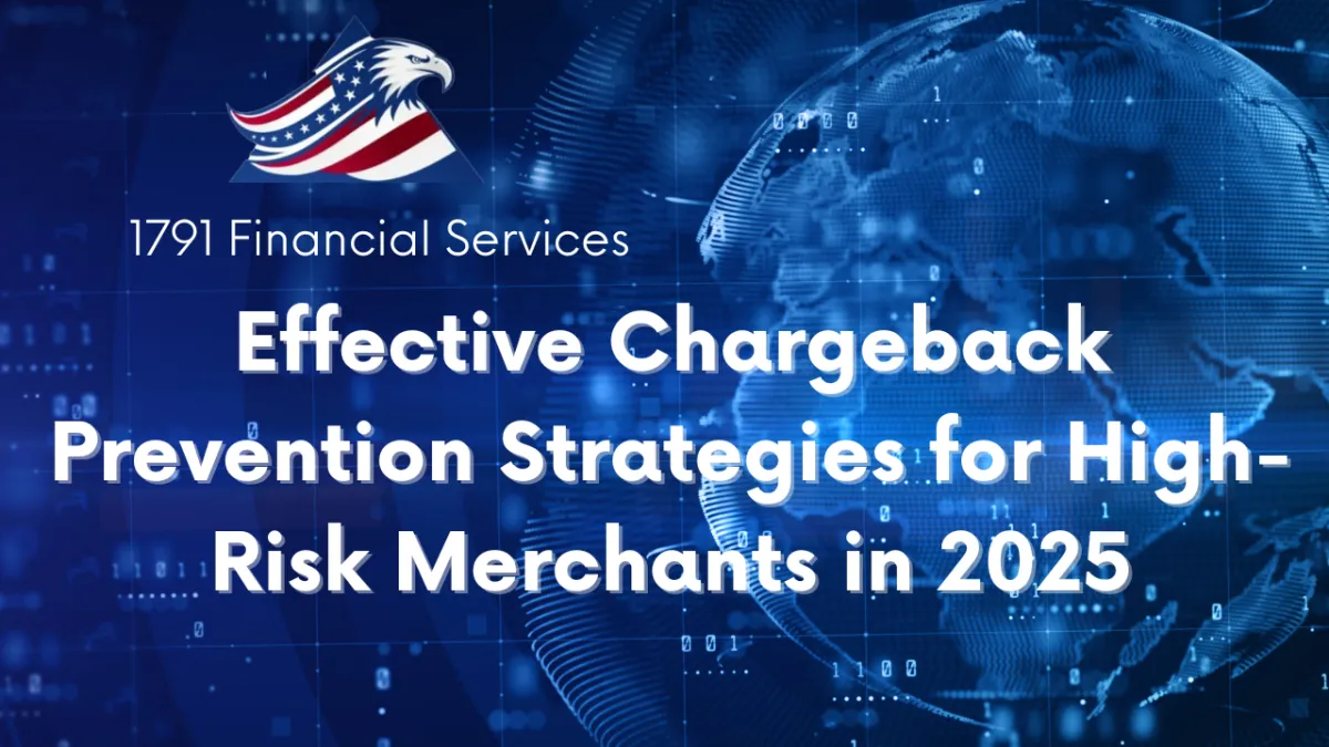 Effective Chargeback Prevention Strategies for High-Risk Merchants in 2025